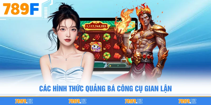 Các hình thức quảng bá công cụ gian lận